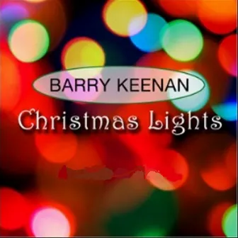 Christmas Lights by Barry Keenan