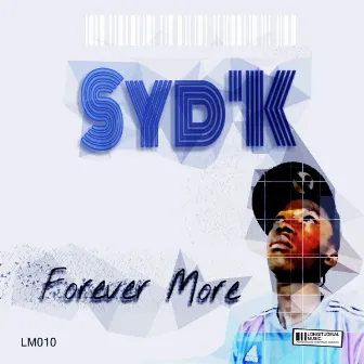 Forever More by Syd'K