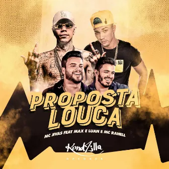 Proposta Louca by MC Jivas