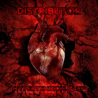 Hypertension EP by Distributor