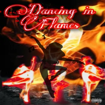 Dancing in Flames by Death Notez