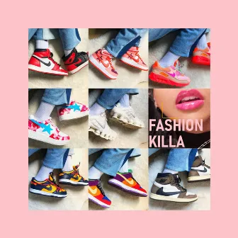 Fashion Killa by Lafleyne