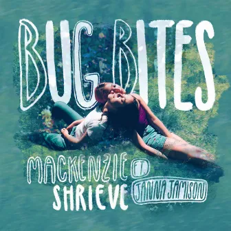 Bug Bites by Mackenzie Shrieve