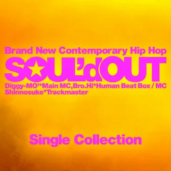 Single Collection by SOUL'd OUT