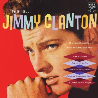 This Is Jimmy Clanton by Jimmy Clanton