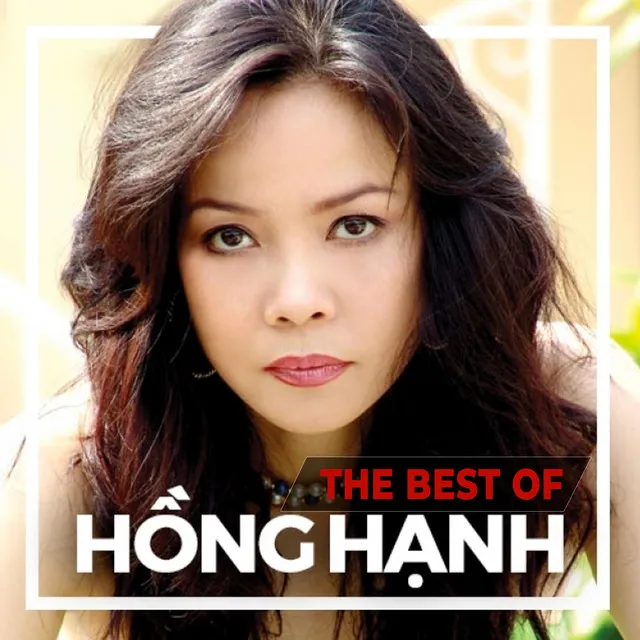 The Best Of Hồng Hạnh