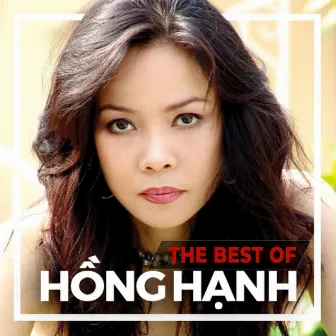 The Best Of Hồng Hạnh by Hồng Hạnh