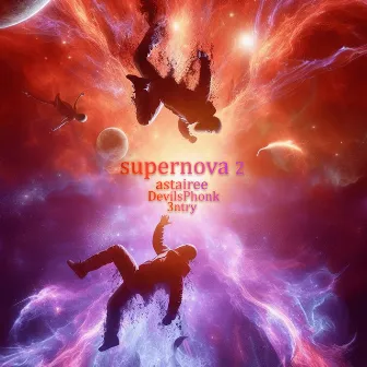 SUPERNOVA 2 by DevilsPhonk