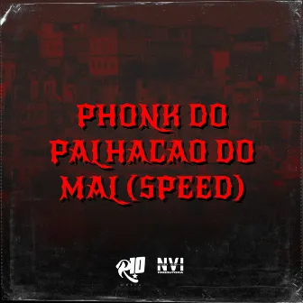 Phonk do Palhação do Mal (Speed) by Apollo Mix