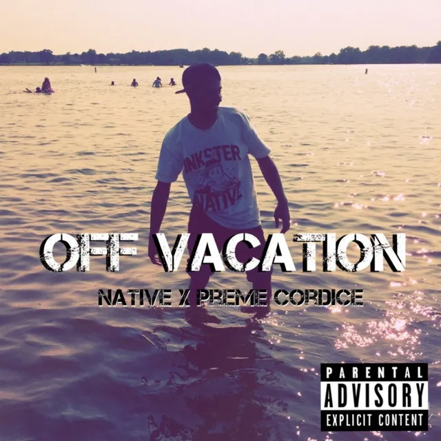 Off Vacation (Freestyle)