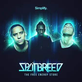 The Free Energy Store by SPLITBREED