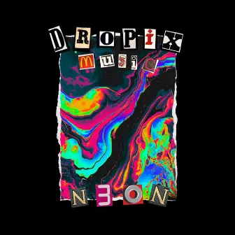 NEÓN by Dropix Music