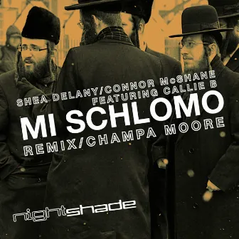 Mi Schlomo by 