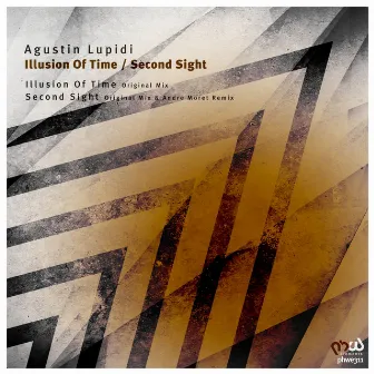 Illusion of Time / Second Sight by Agustin Lupidi