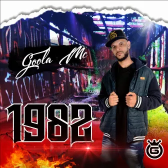 1982 by GOOLA MC