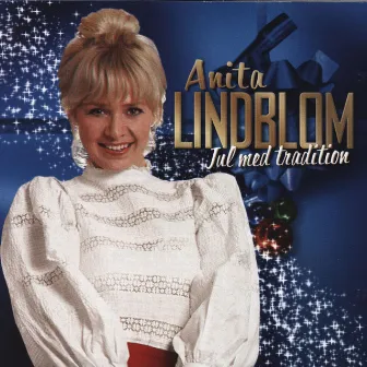 Jul med tradition by Anita Lindblom