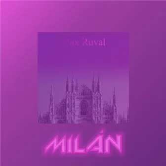 Milán by Max Ruval