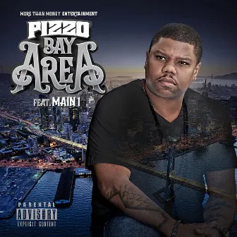 Bay Area by Pizzo