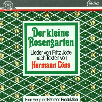 Fritz Jöde: Der kleine Rosengarten by Dirk Schortemeier