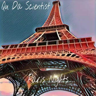 Paris Nights by Qu Da Scientist