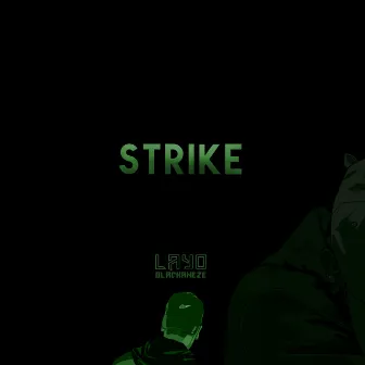 Strike by Layo Blackaneze