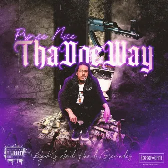 ThaDoeWay by Prince Nice