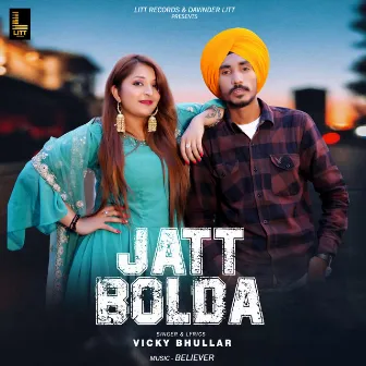 Jatt Bolda by Vicky Bhullar