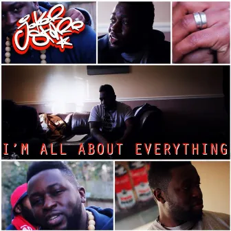 I'm All About Everything by Joker Starr