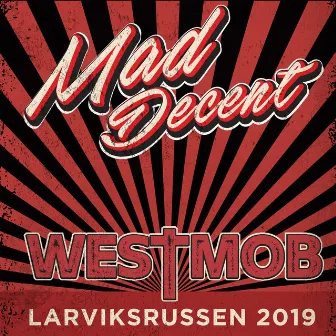 Mad Decent 2019 by Westmob