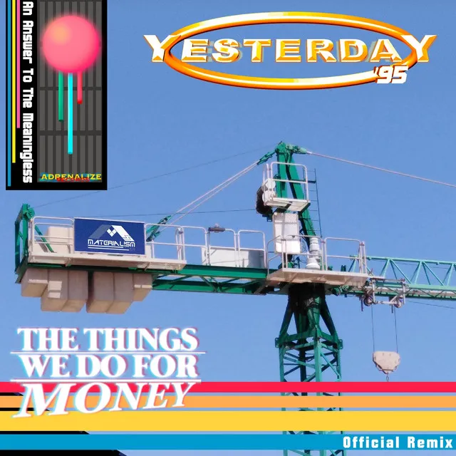 The Things We Do for Money (Remix)