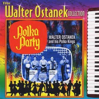 Polka Party by Walter Ostanek