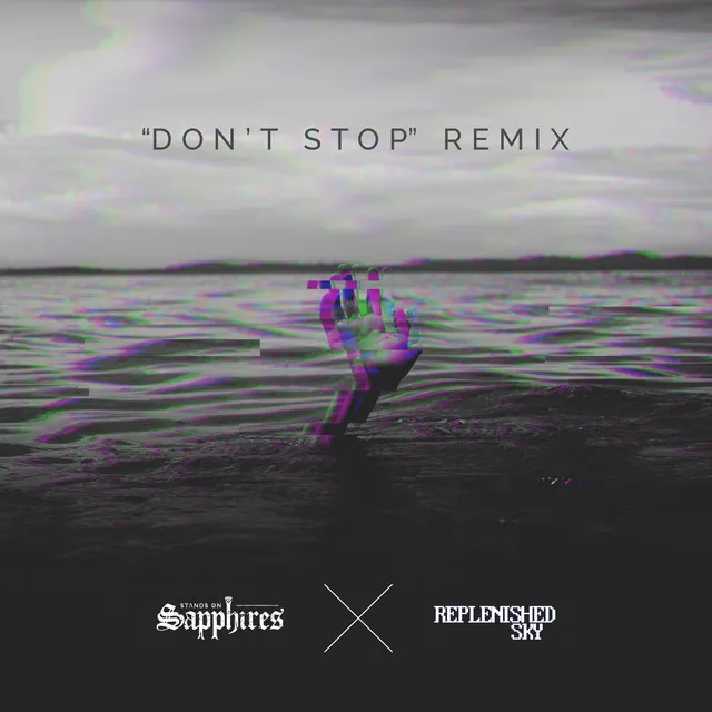 Don't Stop (Replenished Sky Remix)