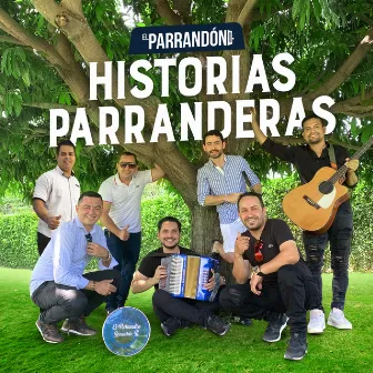 Historias Parranderas by El Parrandon