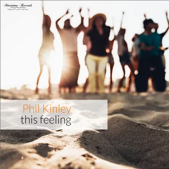 This Feeling (Pianova Mix) by Phil Kinley