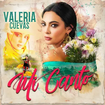 Mi Canto by Valeria Cuevas