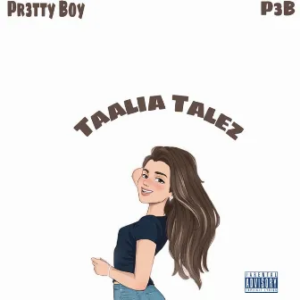 Taalia Talez by Pr3tty Boy