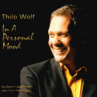 In a Personal Mood by Thilo Wolf