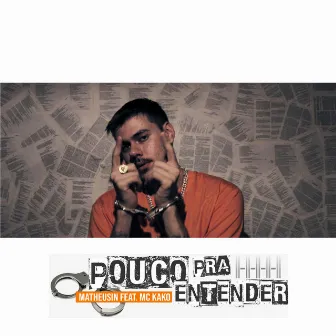 Pouco pra Entender by MatheuzinITT