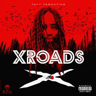 Xroads by Tayy Tarantino