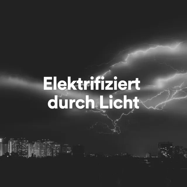 Elektrifiziert durch Licht