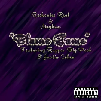 Blame Game (feat. Rapper Big Pooh & Justin Cohen) by Mayhem