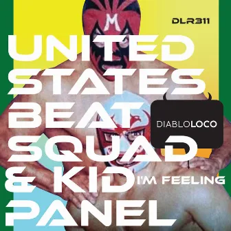 I'm Feeling by United States Beat Squad