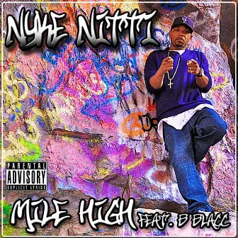 Mile High (feat. B Blacc) by Nyke Nitti