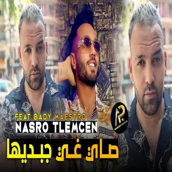 صاي غي جبديها طيارة لولة عطيها by Nasro Tlemcani