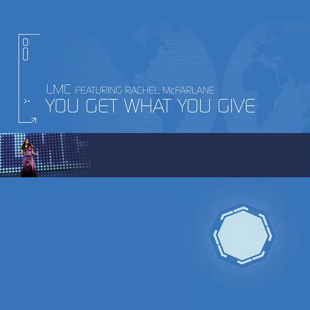 You Get What You Give - Lee S Remix