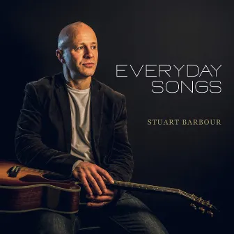 Everyday Songs by Stuart Barbour