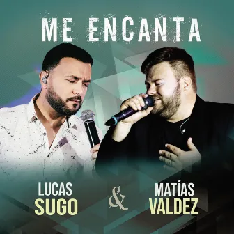 Me Encanta by Lucas Sugo