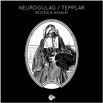 Neurogulag / Templar by Assalm