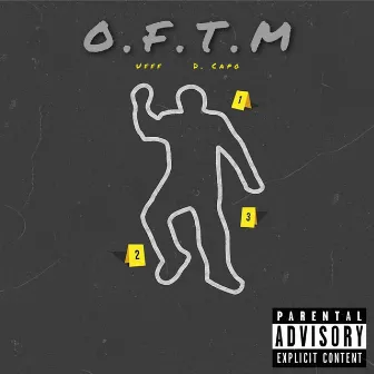 O.F.T.M by Ufff