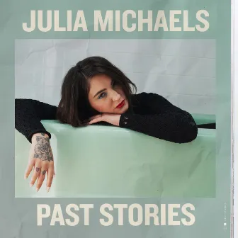 Past Stories by Julia Michaels